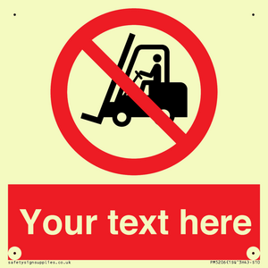 Custom No Forklift Trucks Sign